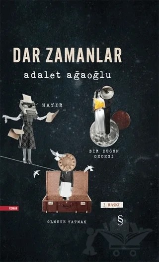 Dar Zamanlar – Adalet Ağaoğlu – Everest Yayınları kitap kapağı