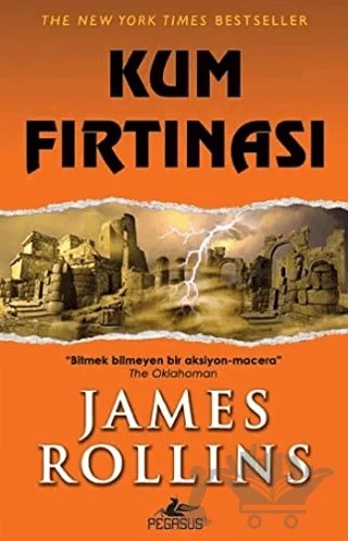 Kum Fırtınası – James Rollins – Pegasus Yayınları kitap kapağı