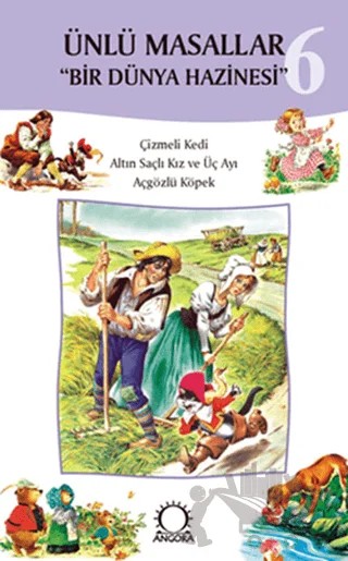 Ünlü Masallar 6 - Bir Dünya Hazinesi – Kolektif – Angora Kitapları kitap kapağı