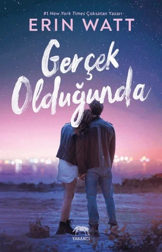 Gerçek Olduğunda – Erin Watt – Yabancı Yayınları kitap kapağı