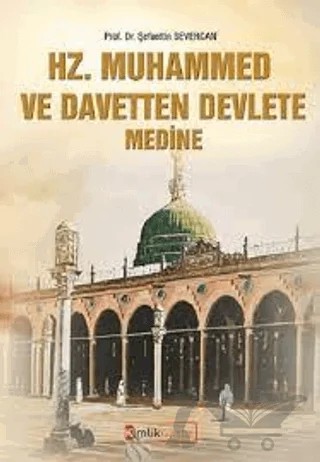 Hz. Muhammed ve İslam Daveti Mekke – Şefaettin Severcan – Kimlik Yayınları kitap kapağı