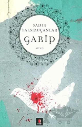 Garip – Sadık Yalsızuçanlar – Kapı Yayınları kitap kapağı