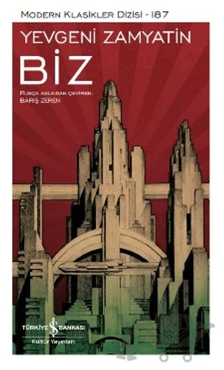 Biz – Yevgeni Zamyatin – İş Bankası Kültür Yayınları kitap kapağı