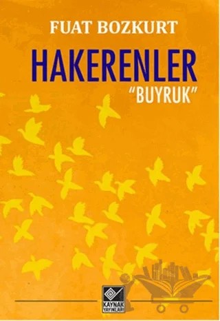 Hakerenler / Buyruk – Fuat Bozkurt – Kaynak Yayınları kitap kapağı