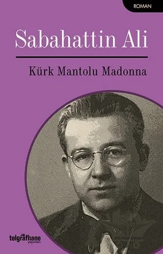 Kürk Mantolu Madonna – Sabahattin Ali – Telgrafhane Yayınları kitap kapağı