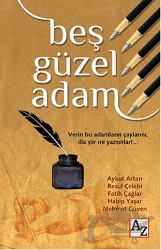 Beş Güzel Adam – Aykut Artan, Fatih Çağlar, Habip Yaşar, Mehmet Güven, Resul Çelebi – Az Kitap kitap kapağı