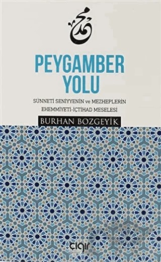 Peygamber Yolu – Burhan Bozgeyik – Çığır Yayınları kitap kapağı