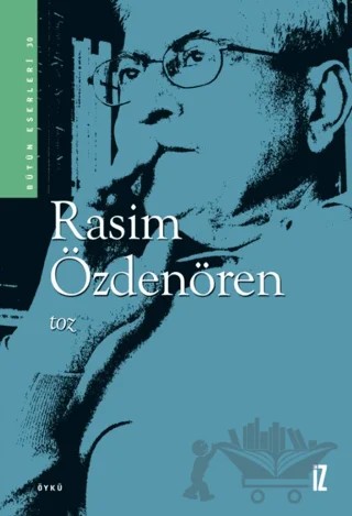 Toz – Rasim Özdenören – İz Yayıncılık kitap kapağı