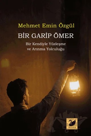 Bir Garip Ömer – Mehmet Emin Özgül – Anima Yayınları kitap kapağı