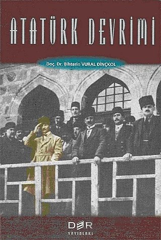 Atatürk Devrimi – Bihterin Vural Dinçkol – Der Yayınları kitap kapağı