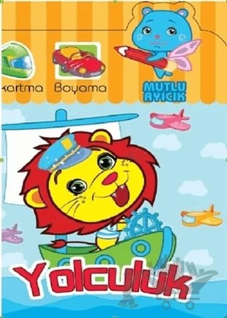 Mutlu Ayıcık Yolculuk – Kolektif – Koloni Çocuk kitap kapağı