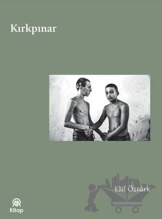 Kırkpınar – Elif Öztürk – AA Kitap kitap kapağı