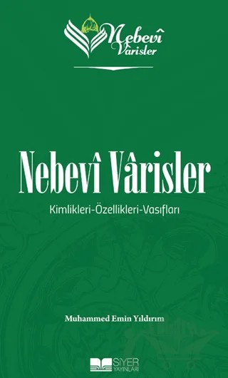 Nebevî Varisler – Muhammed Emin Yıldırım – Siyer Yayınları kitap kapağı