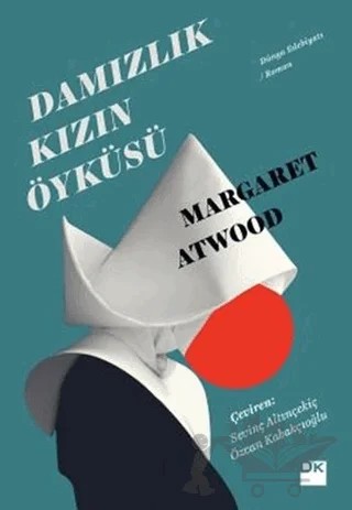 Damızlık Kızın Öyküsü – Margaret Atwood – Doğan Kitap kitap kapağı
