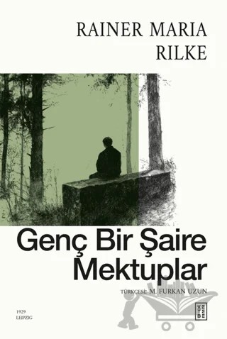 Genç Bir Şaire Mektuplar – Rainer Marıa Rilke – Ketebe Yayınları kitap kapağı