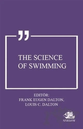 The Science of Swimming – Frank Eugen Dalton, Louis C. Dalton – Serüven Yayınevi kitap kapağı