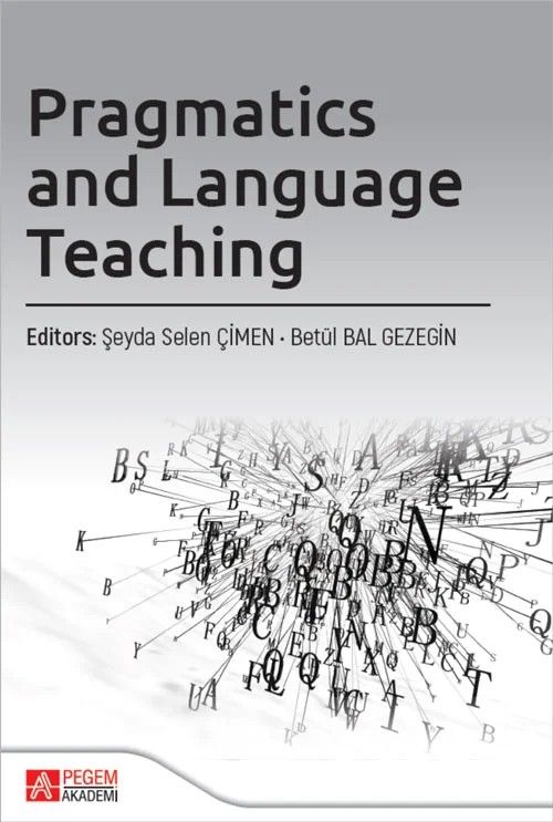 Pragmatics and Language Teaching – Şeyda Selen Çimen, Ayşegül Zıngır Gülten, Betül Bal Gezegin, Ceylan Köşker-Bevıngton – Pegem Akademi Yayıncılık kitap kapağı