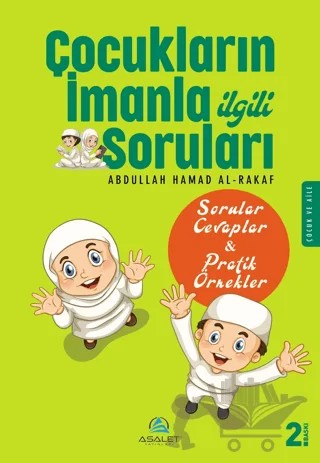 Çocukların İmanla İlgili Soruları – Abdullah Hamad Al-Rakaf – Asalet Yayınları kitap kapağı