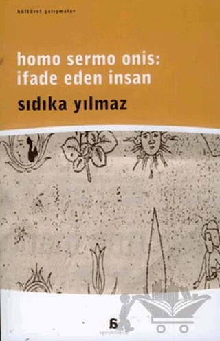 Homo Sermo Onis: İfade Eden İnsan – Sıdıka Yılmaz – Agora Kitaplığı kitap kapağı