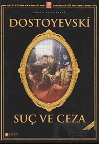 Suç ve Ceza - Cilt 2 – Fyodor Mihayloviç Dostoyevski – Aden Yayıncılık kitap kapağı