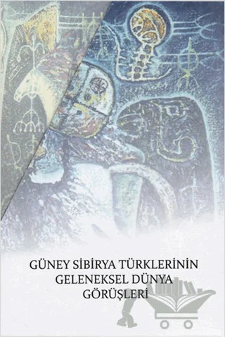 Güney Sibirya Türklerinin Geleneksel Dünya Görüşleri (3 Kitap Takım) – A. M. Sagalayev, E. L. Lvova, İ. V. Oktyabrskaya, M. S. Usmanova – Kömen Yayınları kitap kapağı