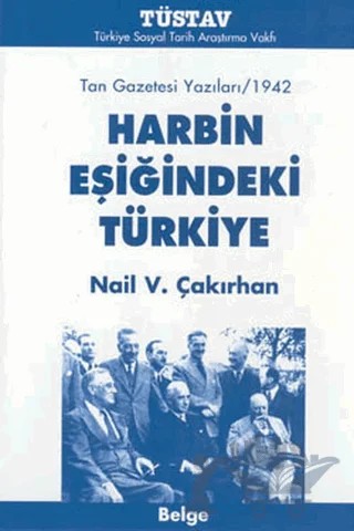 Harbin Eşiğindeki Türkiye – Nail V. Çakırhan – Tüstav İktisadi İşletmesi kitap kapağı