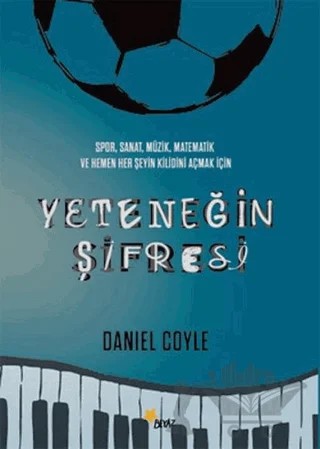 Yeteneğin Şifresi – Daniel Coyle – Beyaz Yayınları kitap kapağı
