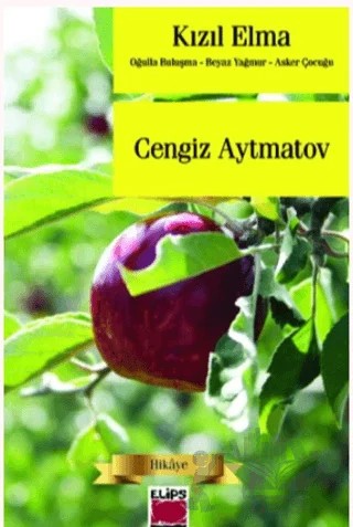 Kızıl Elma – Cengiz Aytmatov – Elips Kitap kitap kapağı