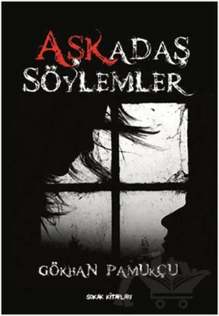Aşkadaş Söylemler – Gökhan Pamukçu – Sokak Kitapları Yayınları kitap kapağı