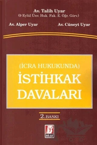 İcra Hukukunda İstihkak Davaları – Alper Uyar, Cüneyt Uyar, Talih Uyar – Bilge Yayınevi kitap kapağı
