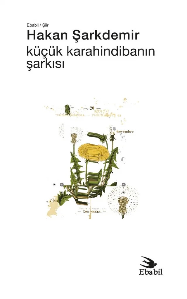 Küçük Karahindibanın Şarkısı (Şiir) – Hakan Şarkdemir – Ebabil kitap kapağı