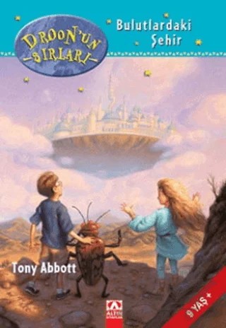 Droon’un Sırları - Bulutlardaki Şehir – Tony Abbott – Altın Kitaplar kitap kapağı