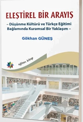 Eleştirel Bir Arayış – Kolektif – Eğiten Kitap kitap kapağı