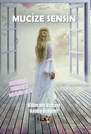 Mucize Sensin – Hatice Özdemir – Tilki Kitap kitap kapağı