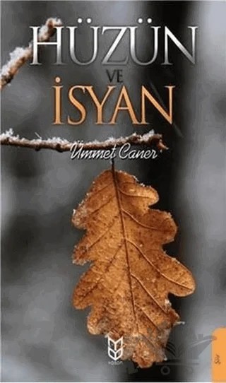 Hüzün ve İsyan – Ümmet Caner – Yason Yayıncılık kitap kapağı
