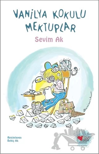 Vanilya Kokulu Mektuplar (Özel Baskı) – Sevim Ak – Can Çocuk Yayınları kitap kapağı