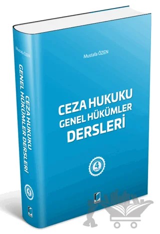 Ceza Hukuku Genel Hükümler Dersleri – Mustafa Özen – Adalet Yayınevi kitap kapağı