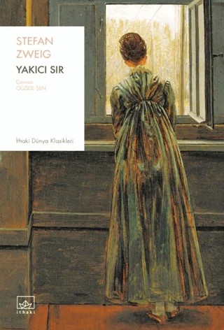 Yakıcı Sır – Stefan Zweıg – İthaki Yayınları kitap kapağı