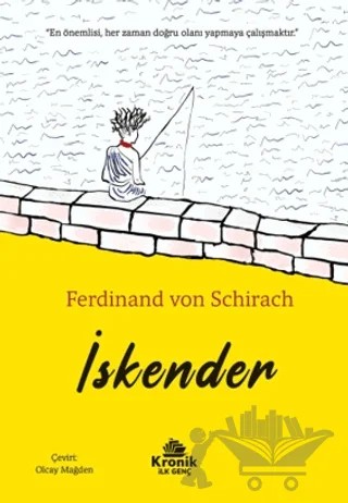 İskender – Ferdinand Von Schirach – Kronik İlk Genç kitap kapağı