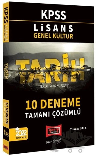 2022 KPSS Lisans Genel Kültür Tarih Tamamı Çözümlü 10 Deneme – Tuncay Sala – Yargı Yayınevi kitap kapağı