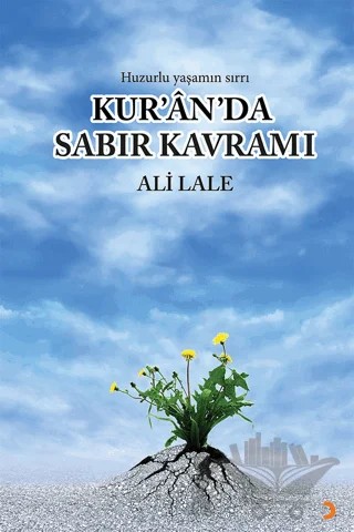 Kur’ân’da Sabır Kavramı – Ali Lale – Cinius Yayınları kitap kapağı