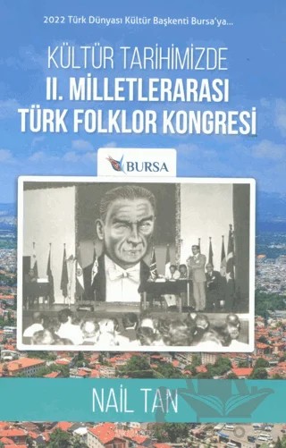Kültür Tarihimizde II. Milletlerarası Türk Folklor Kongresi – Nail Tan – Kültür Ajans Yayınları kitap kapağı