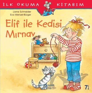 Elif ile Kedisi Mırnav – Liane Schneider – İş Bankası Kültür Yayınları kitap kapağı