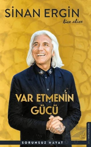 Var Etmenin Gücü – Sinan Ergin – Destek Yayınları kitap kapağı