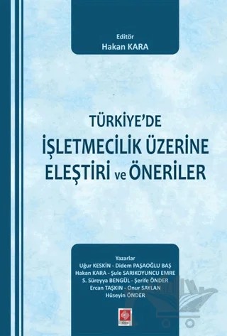Türkiye'de İşletmecilik Üzerine Eleştiri ve Öneriler – Hakan Kara – Ekin Basım Yayın kitap kapağı