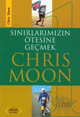 Sınırlarımızın Ötesine Geçmek 1. Cilt – Chris Moon – Arıtan Yayınevi kitap kapağı