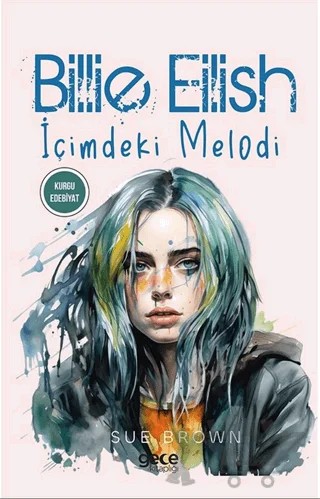 Billie Eilish – Sue Brown – Gece Kitaplığı kitap kapağı