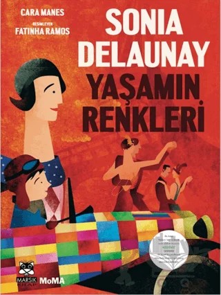 Sonia Delaunay - Yaşamın Renkleri – Cara Manes – Marsık Kitap kitap kapağı