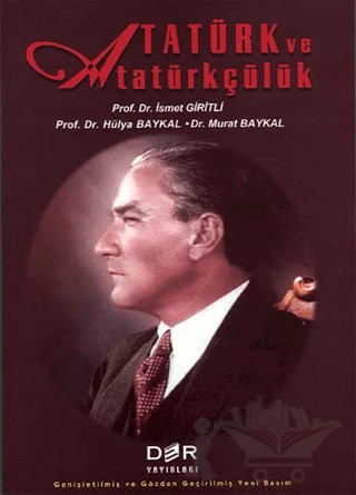 Atatürk ve Atatürkçülük – Hülya Baykal, İsmet Giritli, Murat Baykal – Der Yayınları kitap kapağı