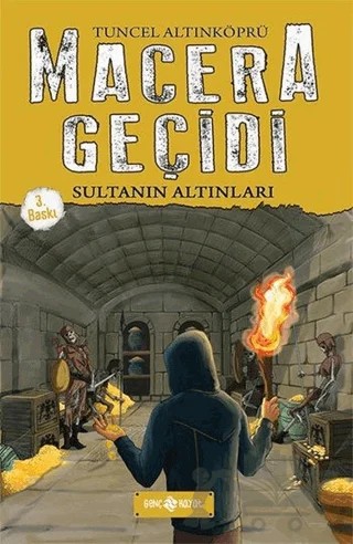 Macera Geçidi - Sultanın Altınları – Tuncel Altınköprü – Genç Hayat kitap kapağı